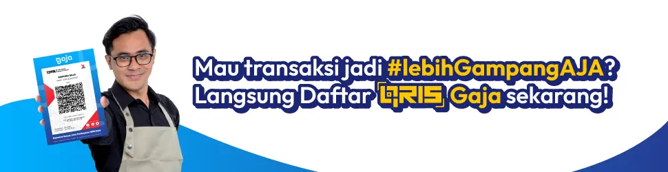 Want transactions to be #lebihGampangAJA? Register Gaja QRIS now